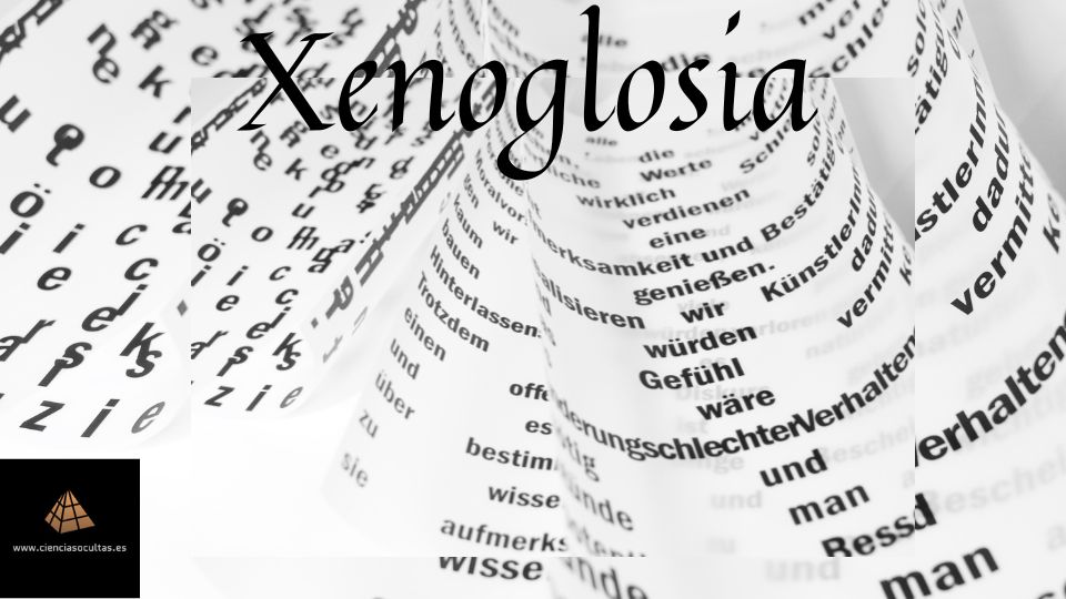 Qué es la Xenoglosia